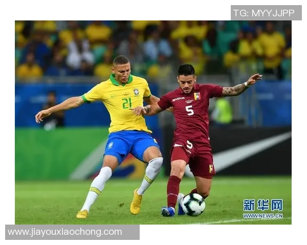 美洲杯精彩对决巴西队迎战委内瑞拉队争夺晋级资格